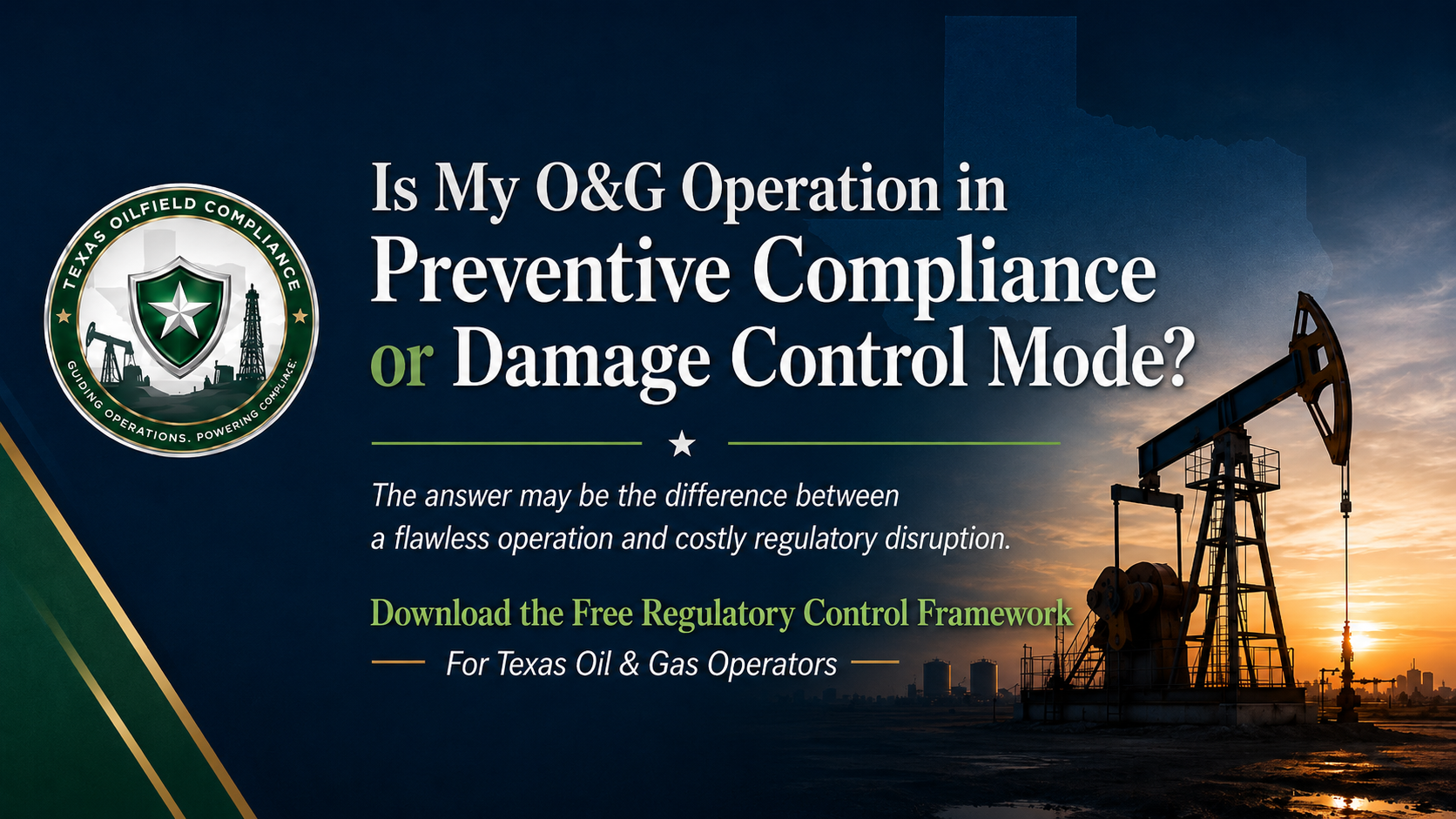 Regulatory Control Framework for Texas Oil and Gas Operators